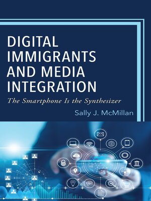 cover image of Digital Immigrants and Media Integration